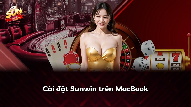 Cài đặt Sunwin trên MacBook
